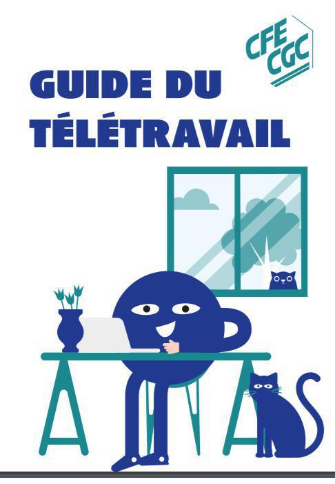 Guide du télétravail CFE-CGC Guide du télétravail CFE-CGC