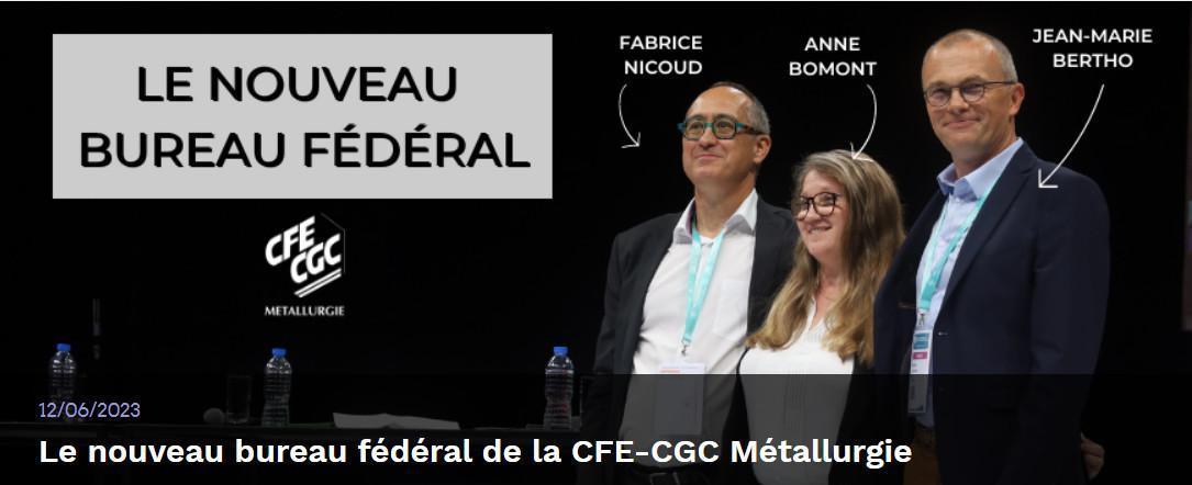Le nouveau bureau fédéral de la CFE-CGC Métallurgie Le nouveau bureau fédéral de la CFE-CGC Métallurgie