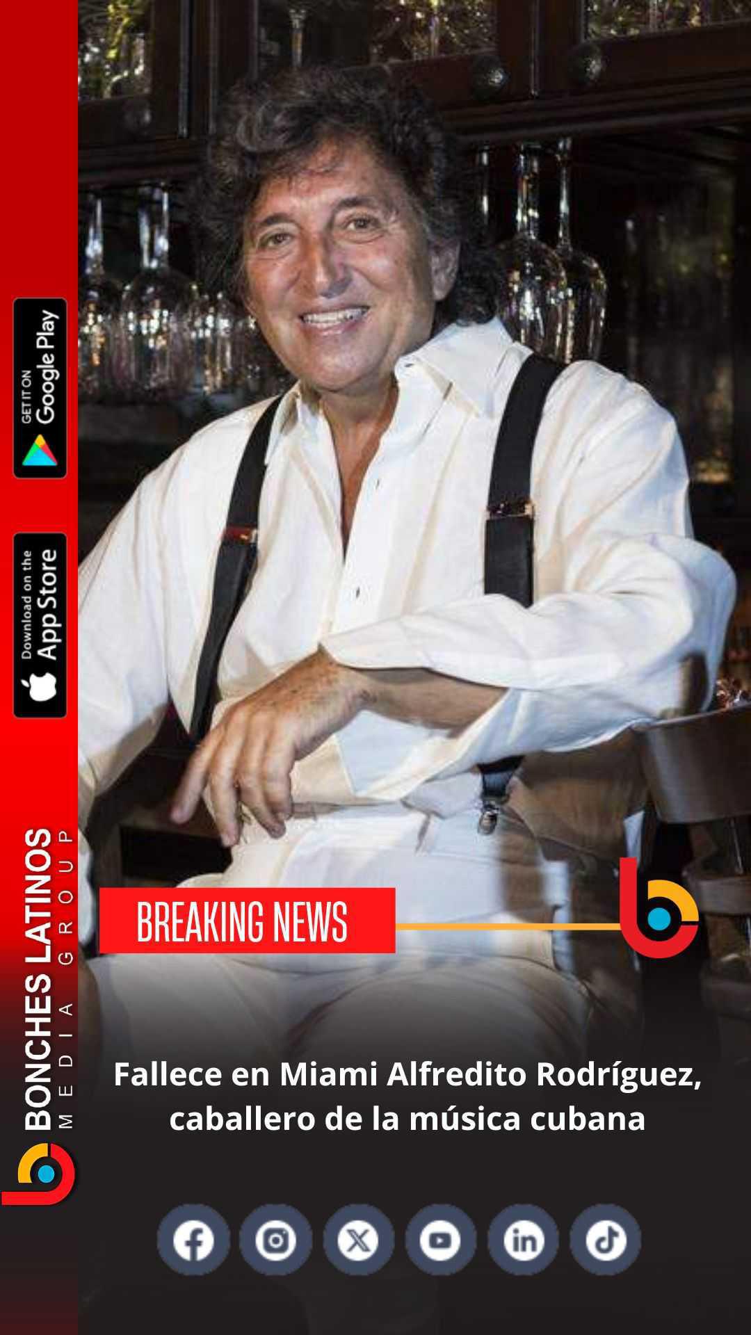 Fallece en Miami Alfredito Rodríguez, caballero de la música cubana