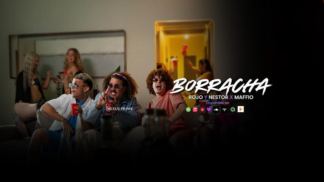 EL ROJO, NÉSTOR Y MAFFIO PRESENTAN “BORRACHA”, EL MERENGUE REPARTO QUE PROMETE DOMINAR EL VERANO EL ROJO, NÉSTOR Y MAFFIO PRESENTAN “BORRACHA”, EL MERENGUE REPARTO QUE PROMETE DOMINAR EL VERANO