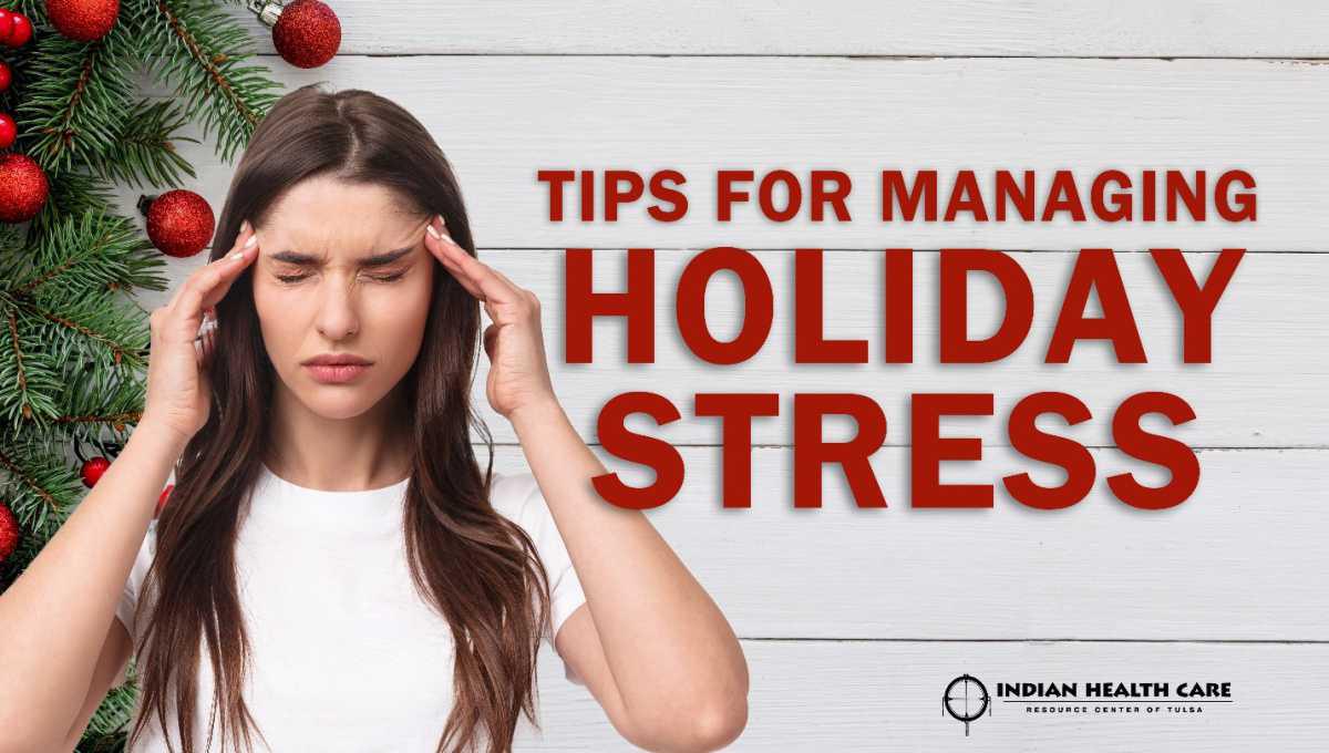 Tips for Managing Holiday Stress