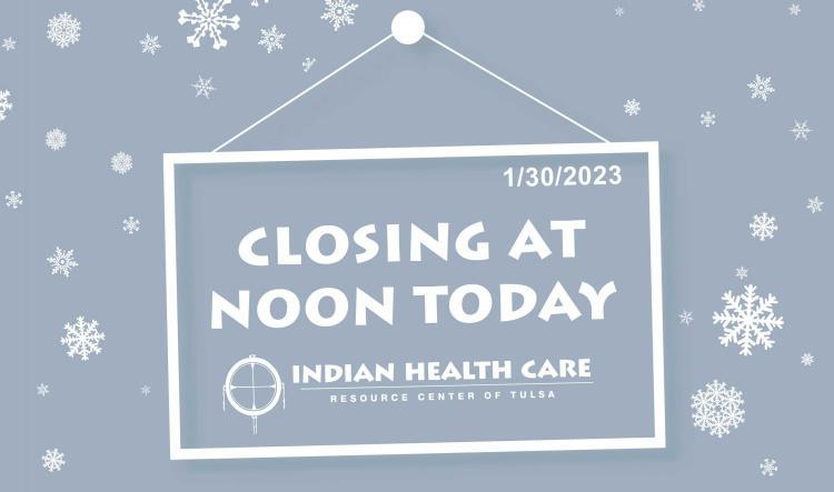  1/30/2023 - Clinic Closing at 12PM