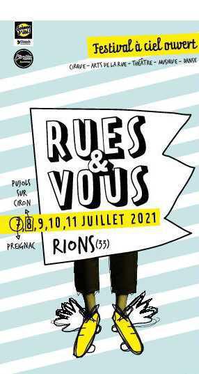Le Festival "Rues et vous" Le Festival "Rues et vous"