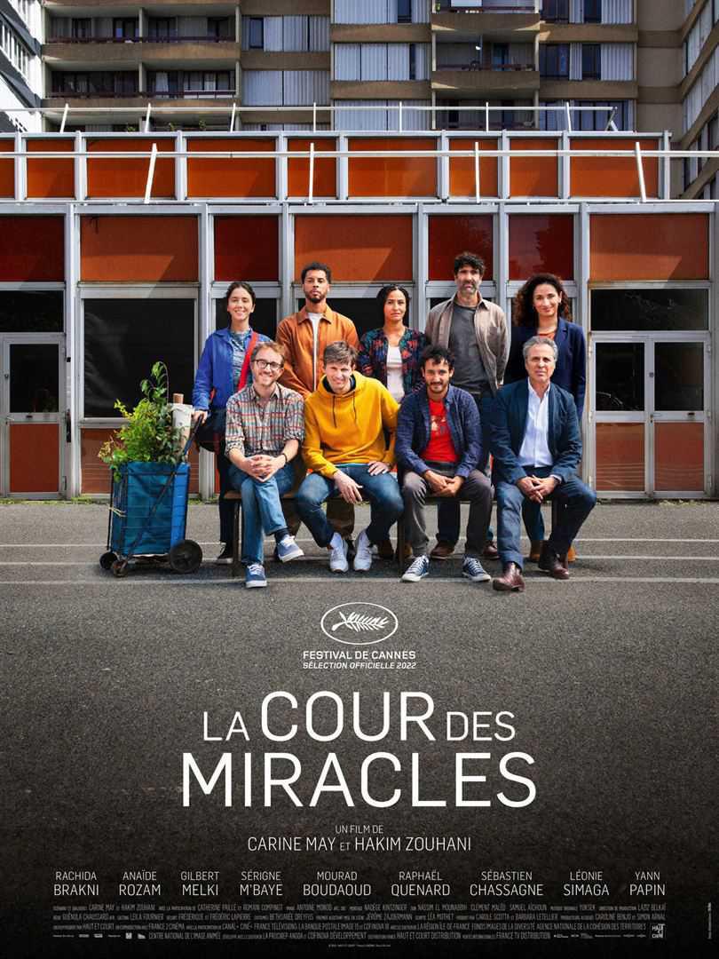 Cinélot - "La cour des miracles" de Carine May & Hakim Zouhani