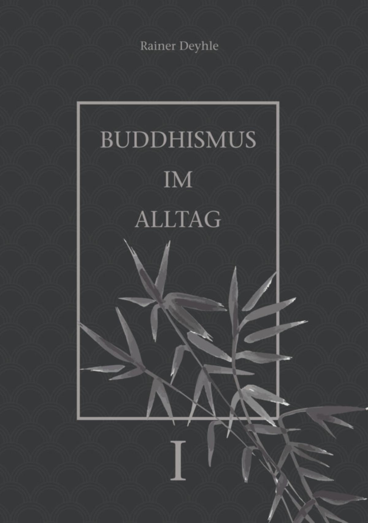 Mein Buch: Buddhismus im Alltag