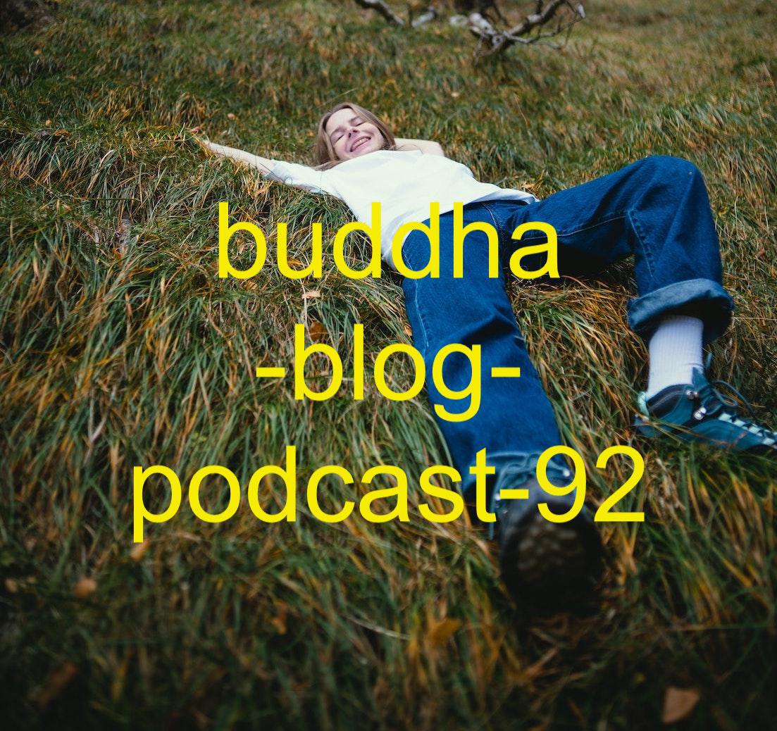 Buddha-Blog-Podcast Folge 92