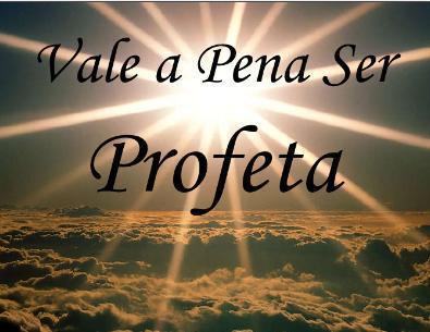 13/06/21 Vale a pena ser profeta