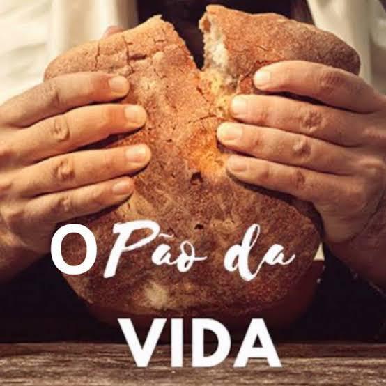 17/08/21 O pão da vida