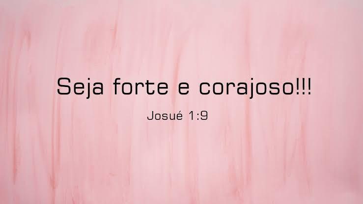 19/08/21 Seja forte e Corajoso
