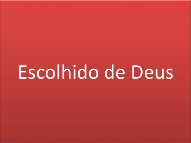 Escolhido de Deus