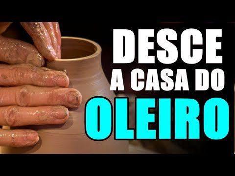 Desce a casa do oleiro.