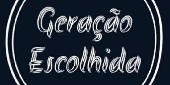 Geração escolhida!
