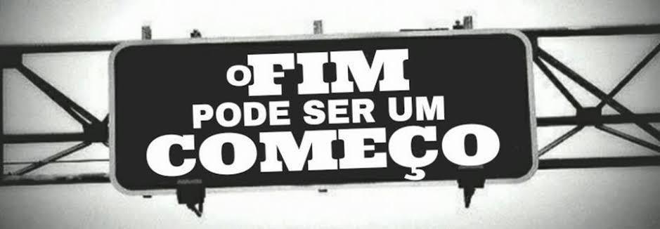 O fim também é o começo!!