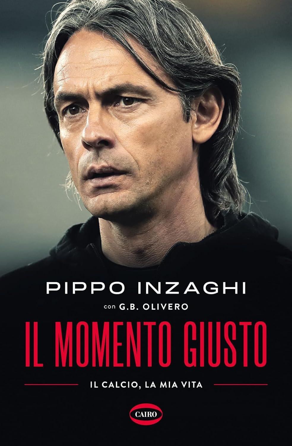 Pippo Inzaghi - Il momento giusto