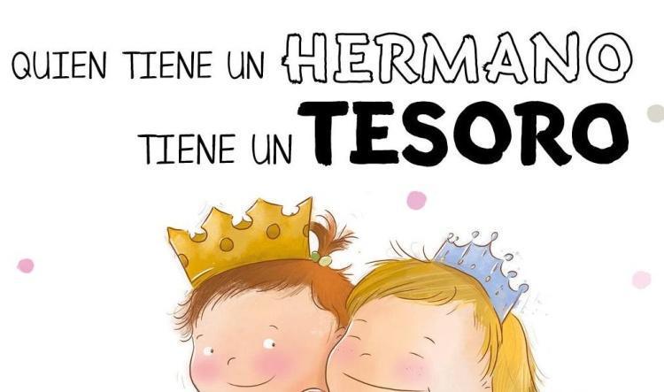 UN HERMANO ES UN TESORO