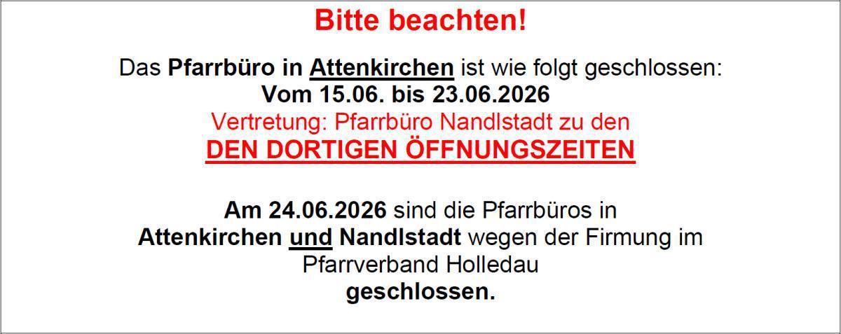 Pfarrbüro Attenkirchen geschlossen