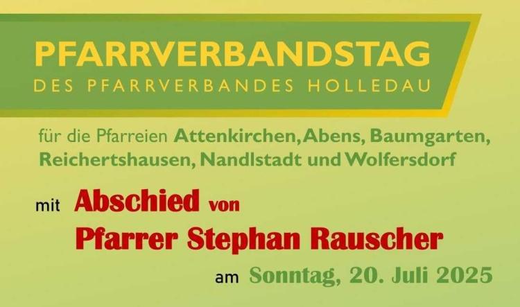 Pfarrverbandstag am 20.07.2025 und Abschiedsfest Pfarrer Stephan Rauscher