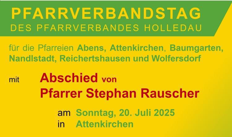 Pfarrverbandstag am 20.07.2025 und Abschiedsfest Pfarrer Stephan Rauscher