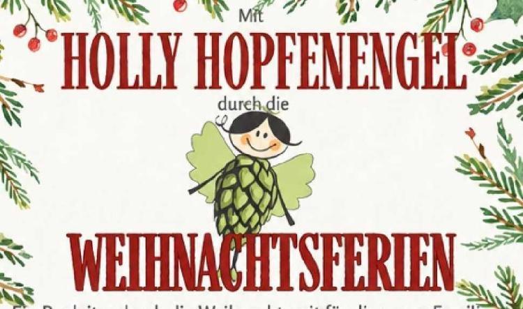 Weihnachtsferien mit Holly Hopfenengel