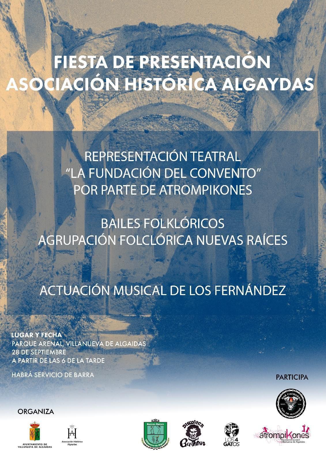 Este sábado 28 de septiembre, te invitamos a la fiesta de presentación de la ASOCIACIÓN HISTÓRICA ALGAYDAS