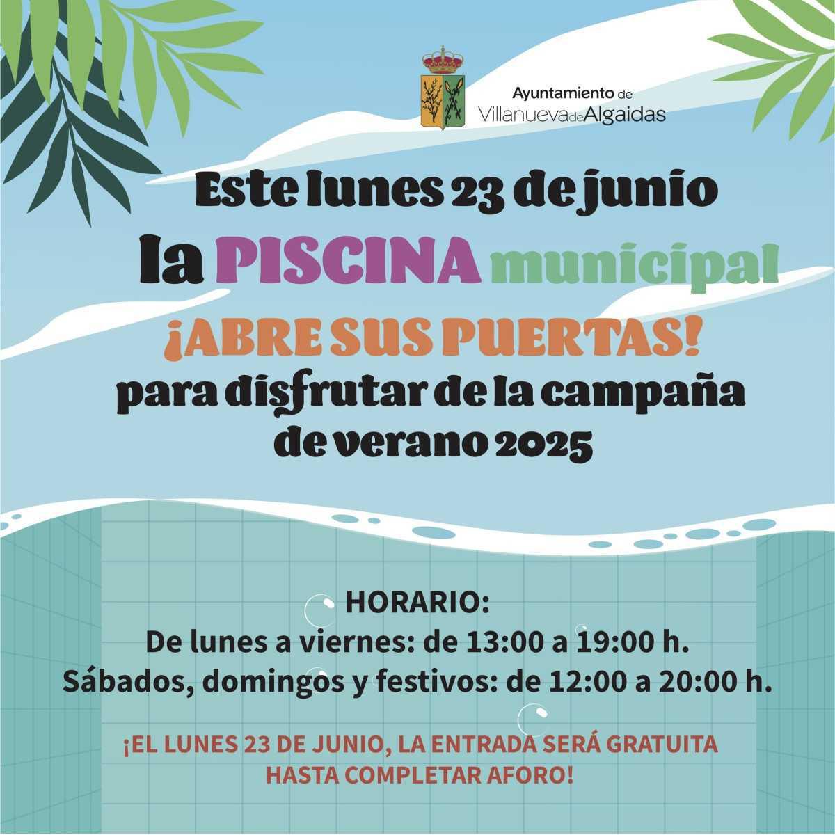 El lunes 23 de junio, la piscina municipal abre sus puertas para la campaña del verano 2025