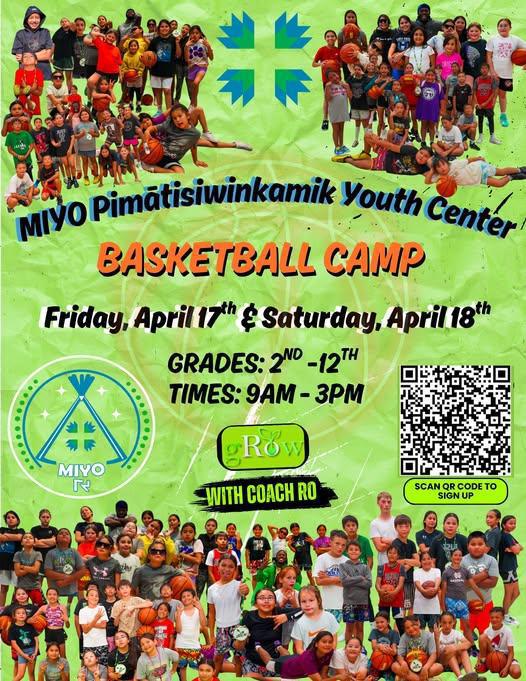 MIYO Pimâtisiwinkamik Youth Center Basketball Camp MIYO Pimâtisiwinkamik Youth Center Basketball Camp