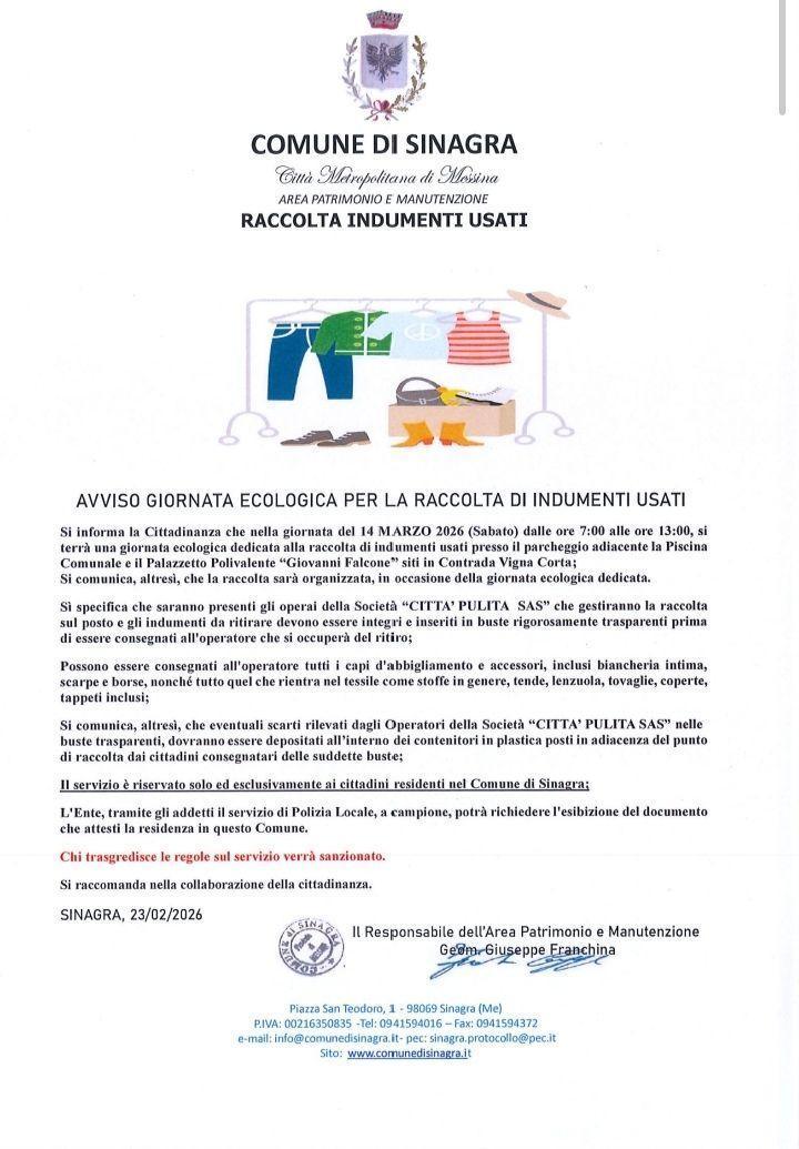 Giornata Ecologica - Raccolta Indumenti Usati (dalle ore 7:00 alle ore 13:00) Giornata Ecologica - Raccolta Indumenti Usati (dalle ore 7:00 alle ore 13:00)