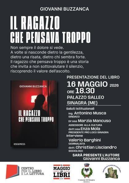 Presentazione del libro "Il ragazzo che pensava troppo" di Giovanni Buzzanca (inizio ore 18.30) Presentazione del libro "Il ragazzo che pensava troppo" di Giovanni Buzzanca (inizio ore 18.30)