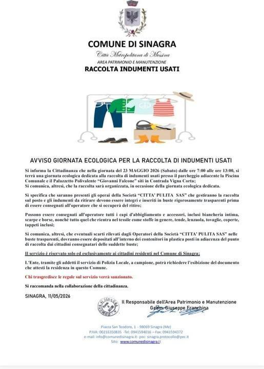 Giornata Ecologica - Raccolta Indumenti Usati (dalle ore 7:00 alle ore 13:00) Giornata Ecologica - Raccolta Indumenti Usati (dalle ore 7:00 alle ore 13:00)