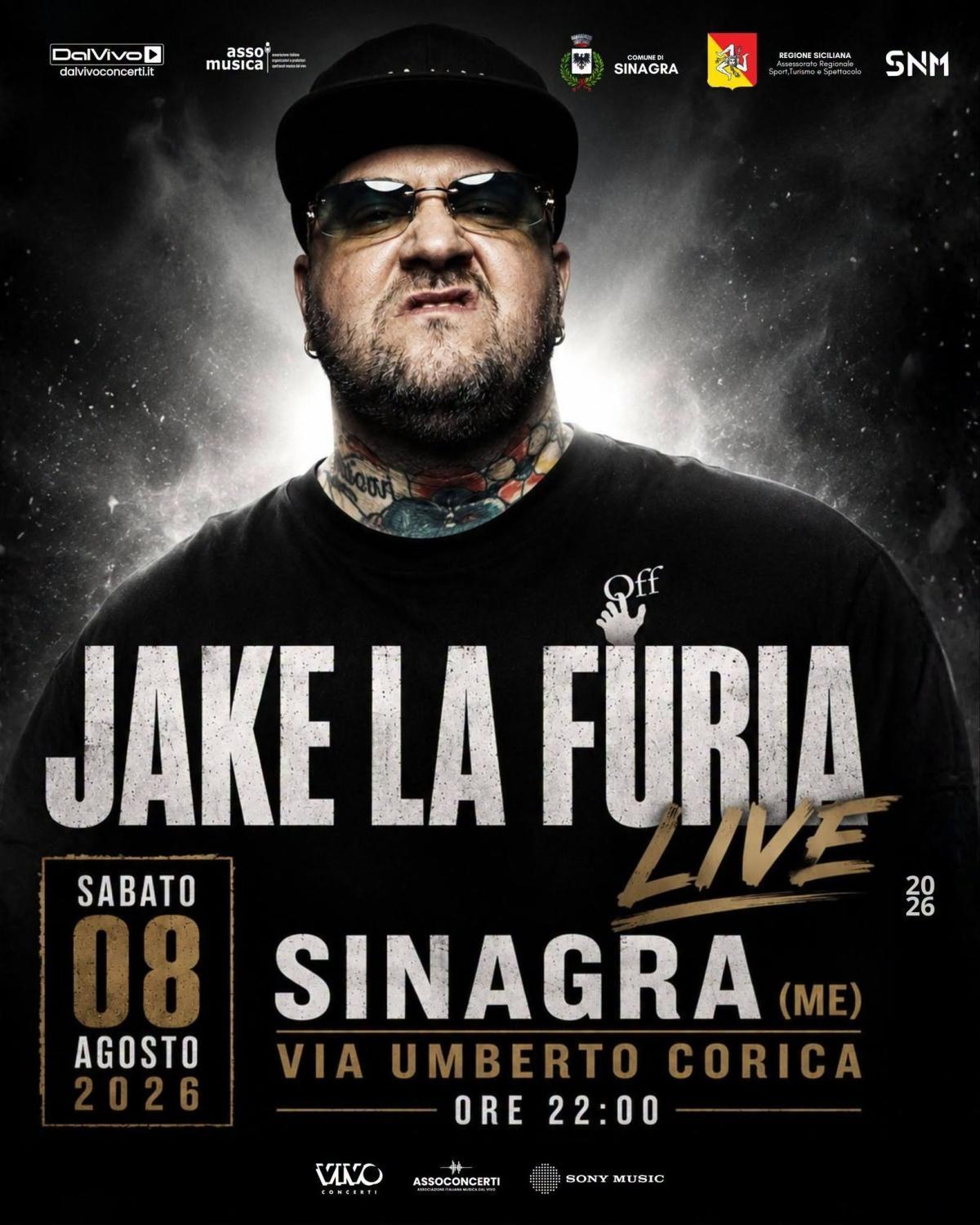 Jake La Furia (Inizio ore 22.00)