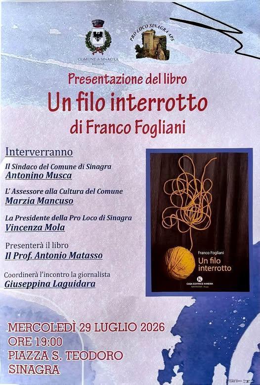 Presentazione del libro "Un filo interrotto" dell'autore Franco Fogliani (inizio ore 19.00)