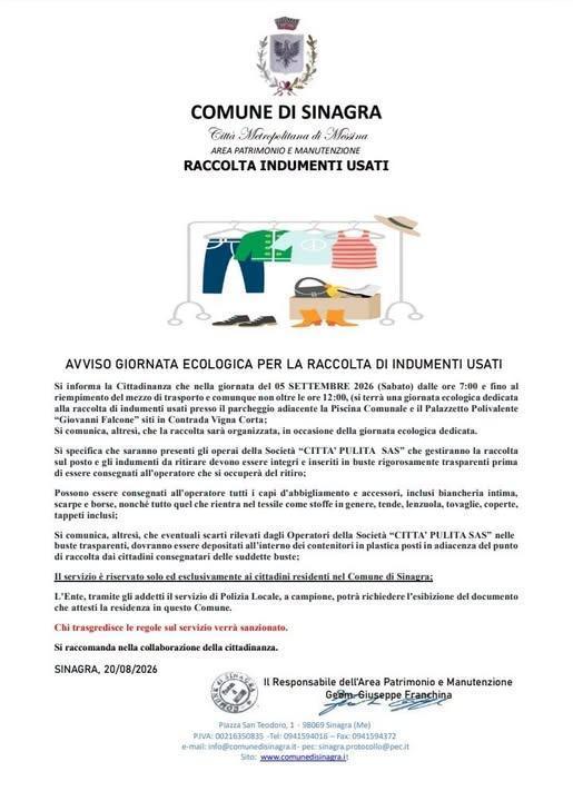 Giornata Ecologica - Raccolta Indumenti Usati (dalle ore 7:00 alle ore 13:00) Giornata Ecologica - Raccolta Indumenti Usati (dalle ore 7:00 alle ore 13:00)