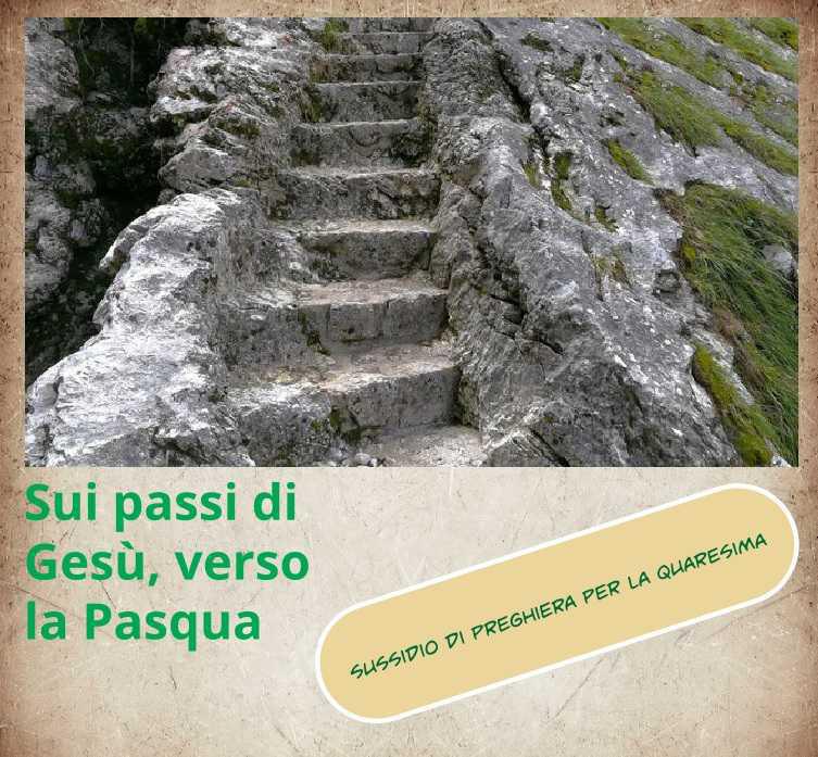 Sussidio di preghiera per la Quaresima 2022 Sussidio di preghiera per la Quaresima 2022