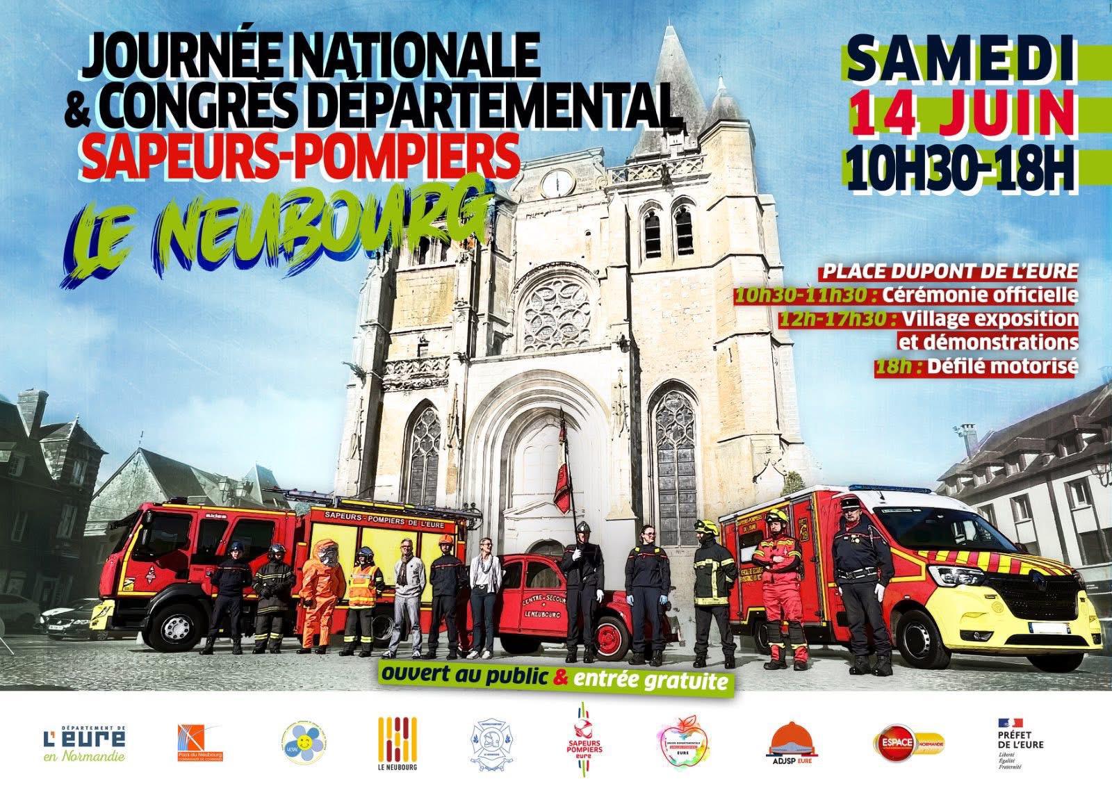 Journée Nationale & Congrès Départemental des Sepeurs-Pompiers, au Neubourg, Samedi 14 Juin !