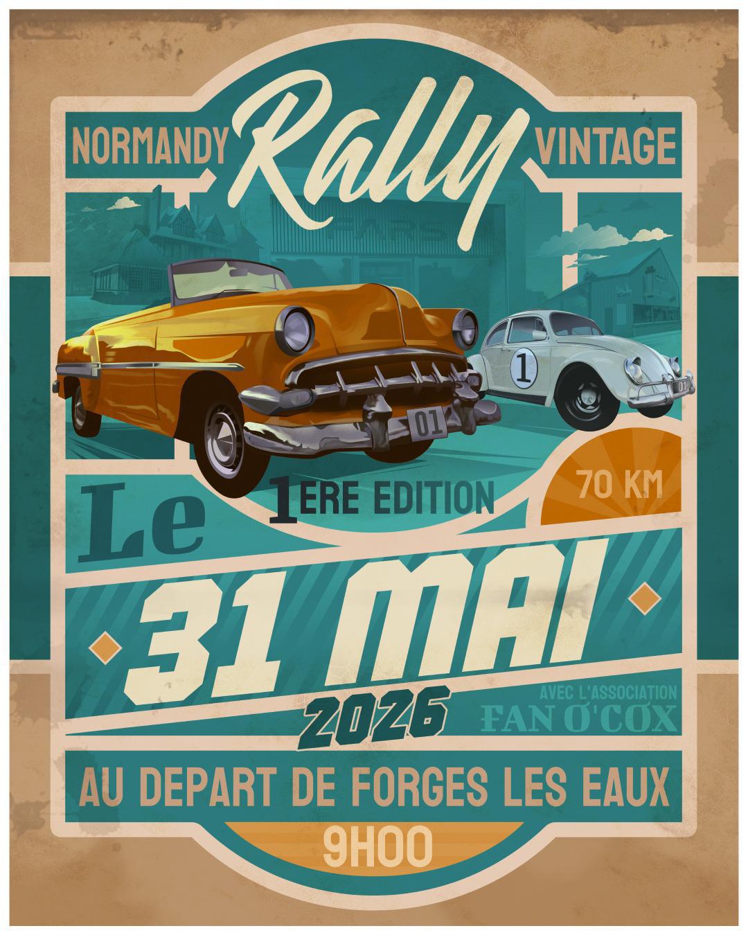 Normandy Rally Vintage, 1ère édition, Dimanche 31 Mai à Forges-les-Eaux !