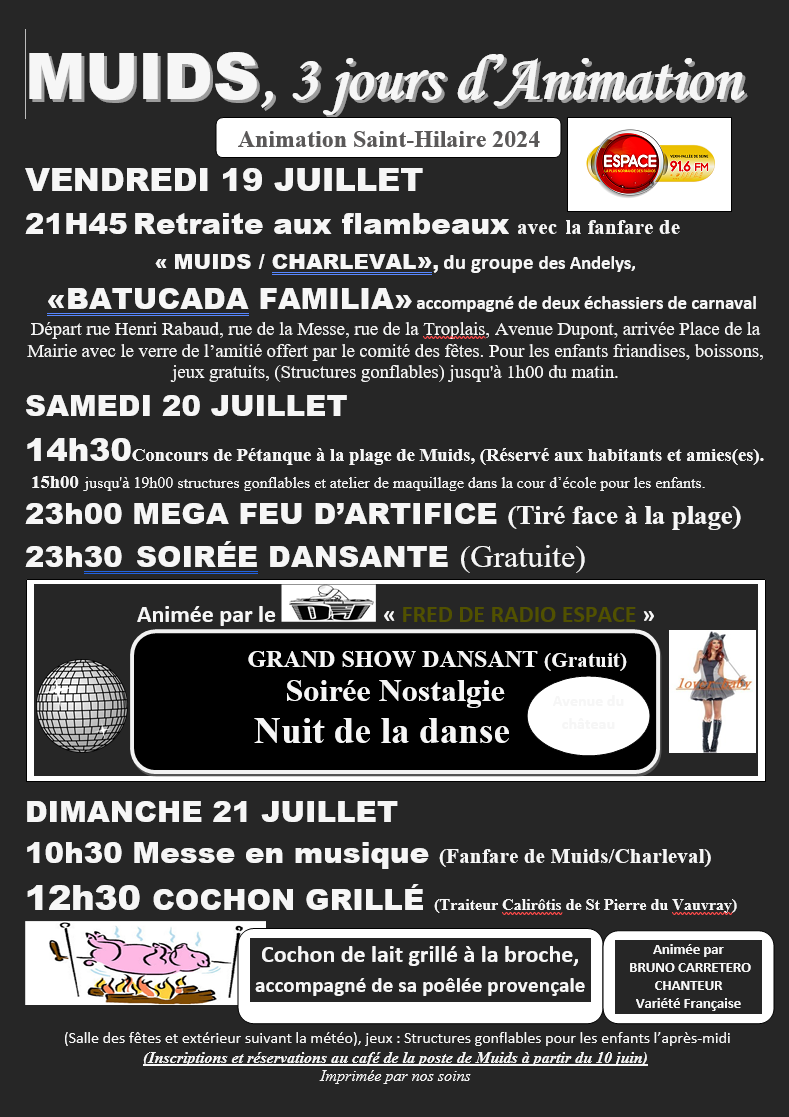 3 Jours de festivités, à Muids, les 19, 20 & 21 Juillet, avec Espace !