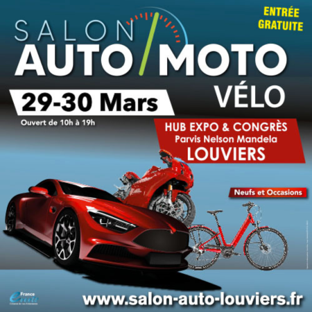Salon Auto-Moto-Vélo, les 29 & 30 Mars, au Hub Expo & Congrès à Louviers !