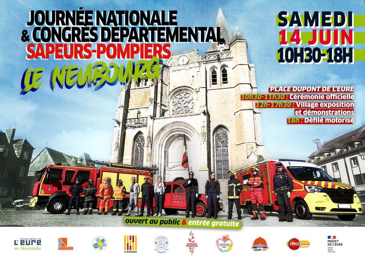 Journée Nationale & Congrès Départemental des Sepeurs-Pompiers, au Neubourg, Samedi 14 Juin !