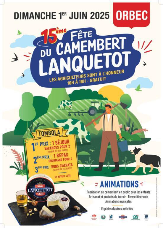 15ème Fête du Camembnert Lanquetot, Dimanche 1er Juin, à Orbec !