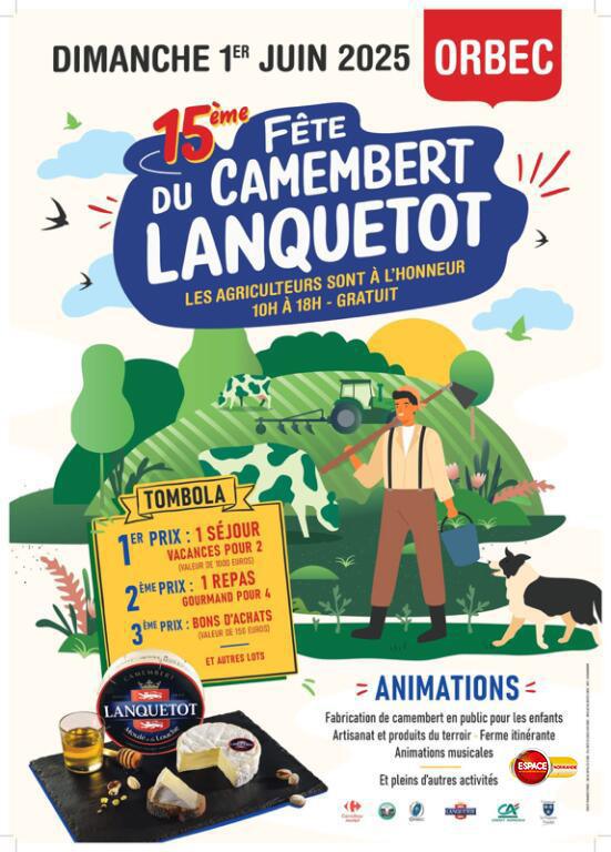 15ème Fête du Camembnert Lanquetot, Dimanche 1er Juin, à Orbec !