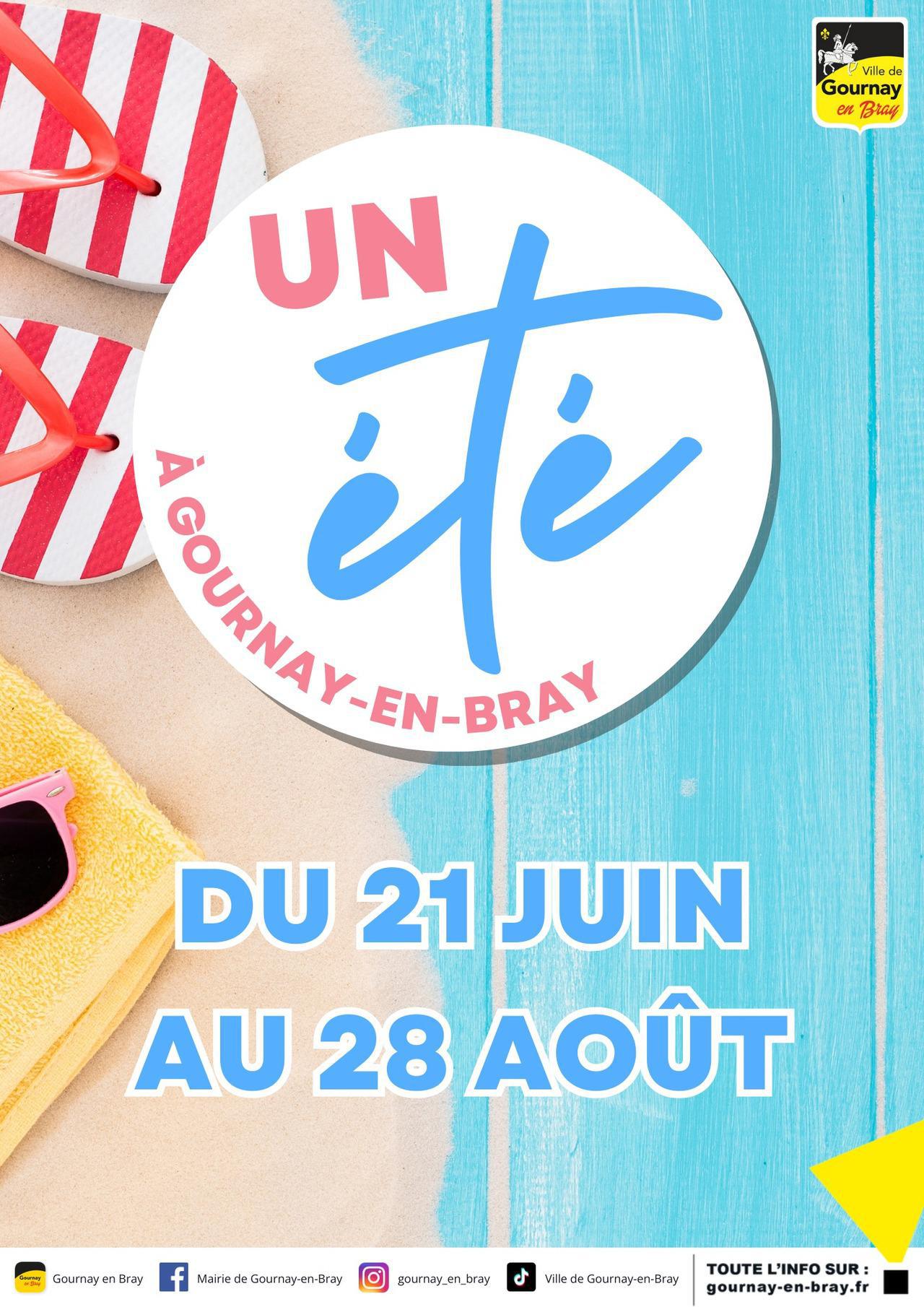 Un été à Gournay-en-Bray, du 21 Juin au 28 Août, tout un programme !