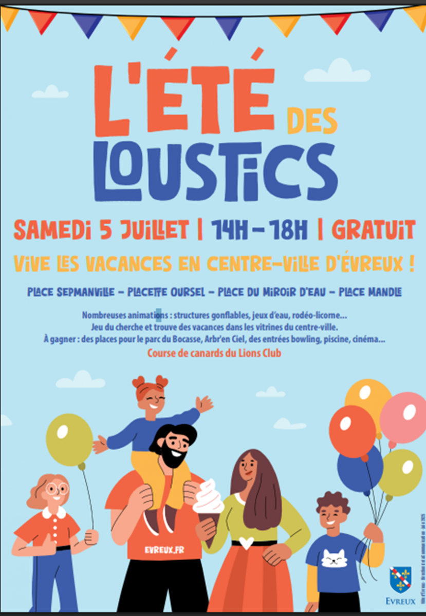 L'été des loustics, à Évreux, Samedi 5 Juillet !