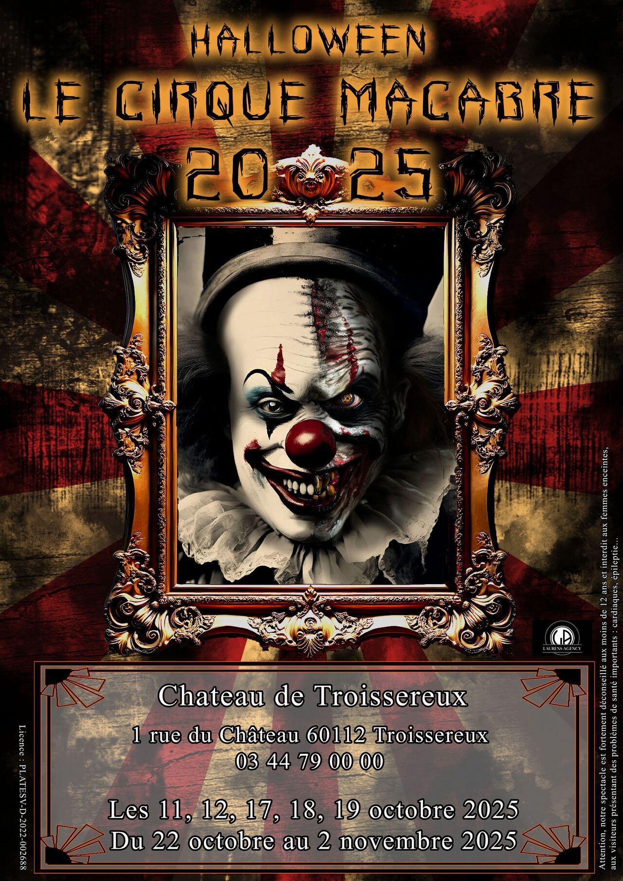Le Cirque Macabre, à Troissereux, jusqu'au 2 Novembre 2025 !