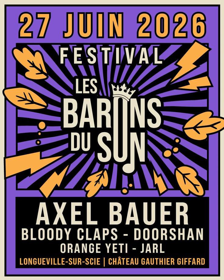 Festival "Les barons du son", Samedi 27 Juin, à Longueville-sur-Scie !