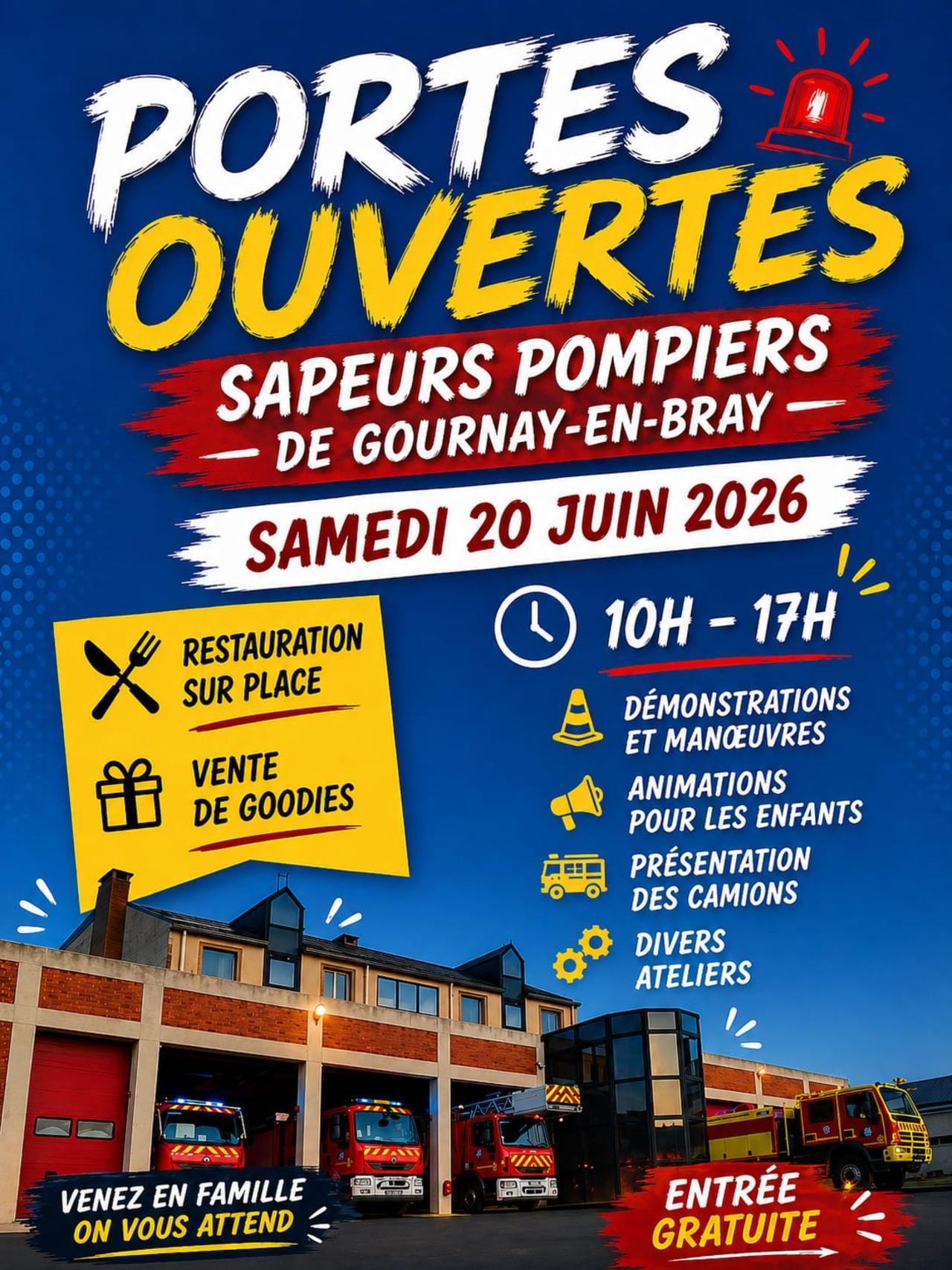 Portes Ouvertes des Sappeurs Pompiers, Samedi 20 Juin 2026 à Gournay-en-Bray !