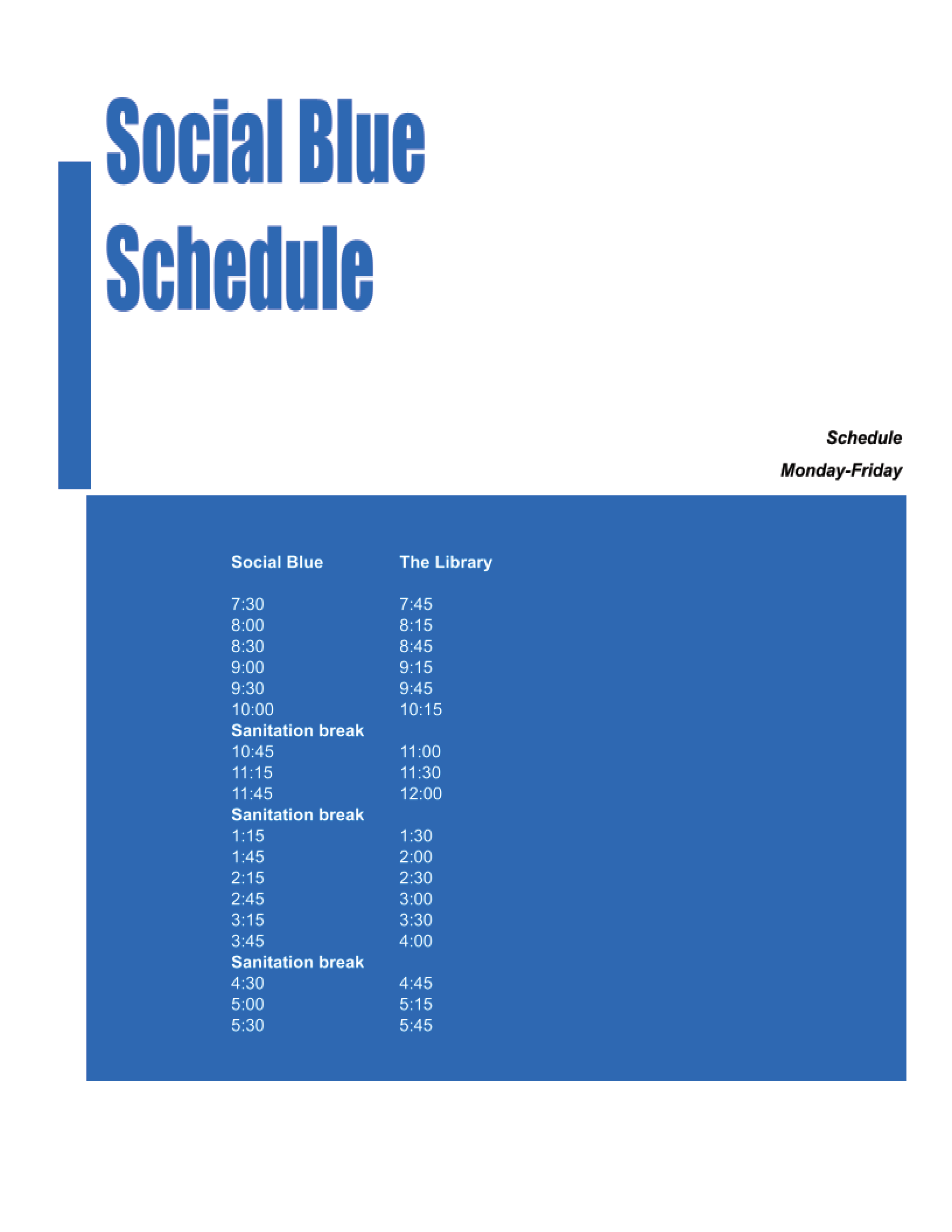 Social Blue Schedule