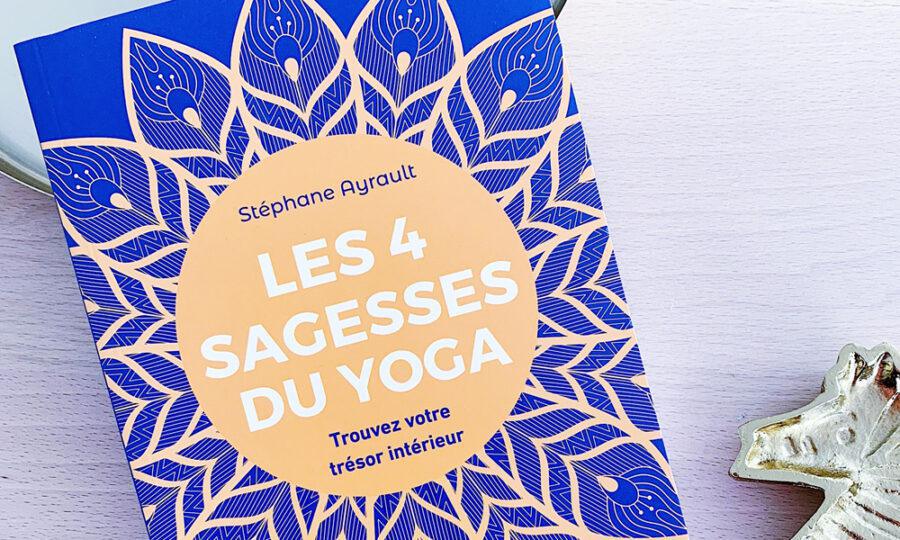 Les 4 sagesses du Yoga