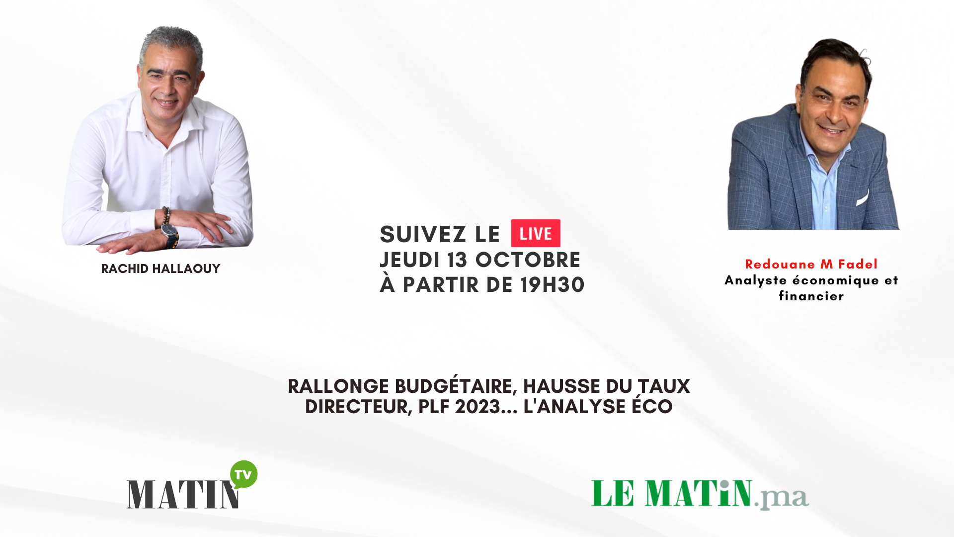 L’info en Face avec Redouane M Fadel sur la hausse du taux directeur