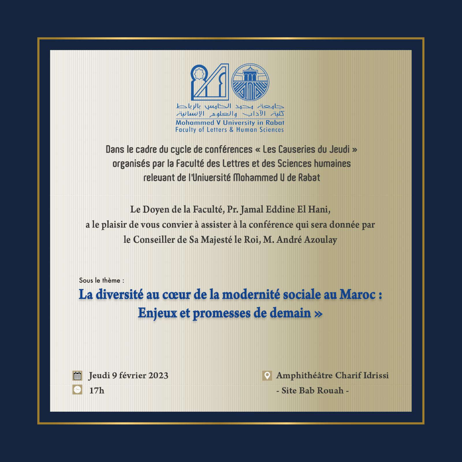 Dans le cadre de cycle de conférence "les causeries du jeudi" organisés par la faculté des lettres et des sciences humaines relevant l'université Mohammed V de Rabat