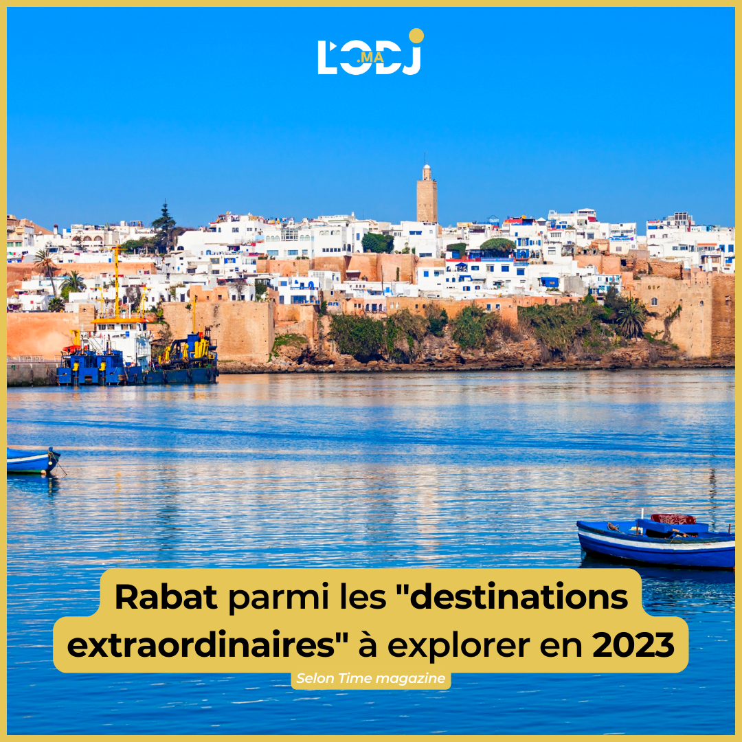 Rabat parmi les "destinations extraordinaires" à explorer en 2023
